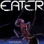 The Album - Eater