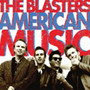 American Music - The Blasters