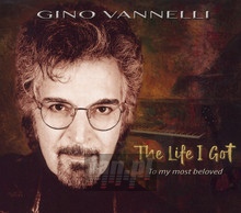 Life I Got - Gino Vannelli