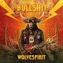Bullshit - Wolvespirit