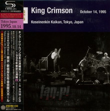 Tokyo Show #6 October 14. 1995 Shinjuku Koseinenkin Kaikan - King Crimson