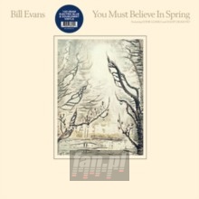 You Must Believe In Spring - Bill Evans