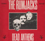 Dead Anthems - The Rumjacks