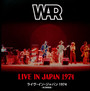 Live In Japan 1974 - War