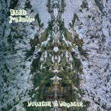 Voyager To Voyager - Dead Meadow