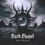 Spirit In The Glass - Dark Chapel