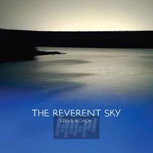 The Reverent Sky - Steve Roach