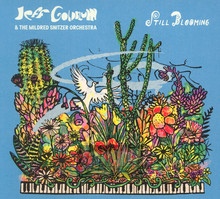 Still Blooming - Jeff Goldblum  & The Mildred Snitzer Orchestra