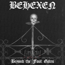 Beyond The Four Gates - Behexen