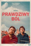 Prawdziwy Ból - Movie / Film Prawdziwy Ból - Movie / Film