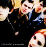 Souvlaki - Slowdive