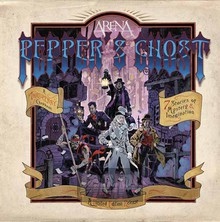 Pepper's Ghost - Arena
