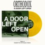 A Door Left Open - Orthodox