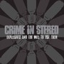Explosives & The Will To Use Them - Crime In Stereo