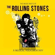 The Music Roots Of - The Rolling Stones 