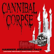 Hammer Smashed Face - Cannibal Corpse