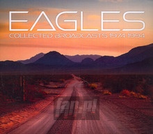 Collected Broadcasts 1974-1994 - The Eagles