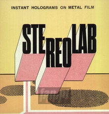 Instant Holograms On Metal Film - Stereolab