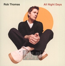 All Night Days - Rob Thomas
