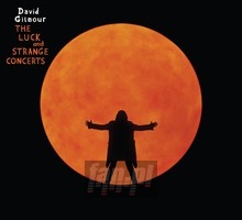 Luck & Strange Concerts - David Gilmour