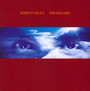 Dreamland - Robert Miles