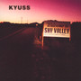 Welcome To Sky Valley - Kyuss