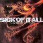 Scratch The Surface - Sick Of It All