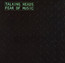 Fear Of Music - Talking Heads