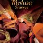 Medusa - Trapeze