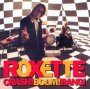 Crash! Boom! Bang! - Roxette
