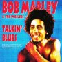 Talkin' Blues - Bob Marley