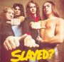 Slayed? - Slade