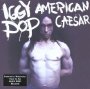 American Caesar - Iggy Pop