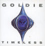 Timeless - Goldie