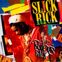 The Ruler's Back - Slick Rick