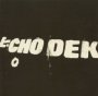 Echo Dek - Primal Scream