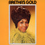 Aretha's Gold - Aretha Franklin Aretha's Gold - Aretha Franklin