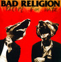 Recipe For Hate - Bad Religion