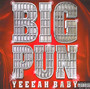 Yeeeah Baby - Big Punisher