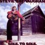 Soul To Soul - Stevie Ray Vaughan 