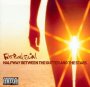 Halfway Between The Gutter & The Stars - Fatboy Slim