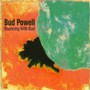 Bouncing With Bud - Bud Powell
