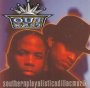 Southernplayalisticadillacmuzik - Outkast