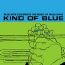Kind Of Blue - Tribute to Miles Davis