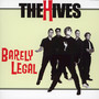 Barely Legal - The Hives