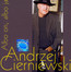Albo On, Albo Ja - Andrzej Cierniewski Albo On, Albo Ja - Andrzej Cierniewski