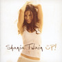 Up - Shania Twain