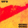 UFO - Guru Guru