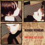Fake Can Be Just As Good - Blonde Redhead
