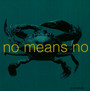 In The Fishtank - Nomeansno